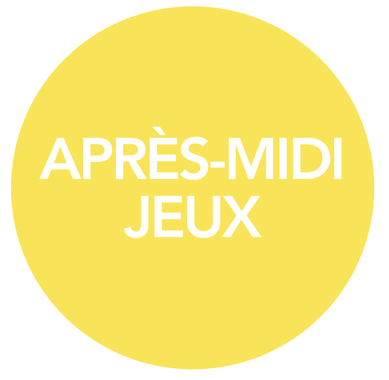 3 - APRÈS-MIDI JEUX DE SOCIÉTÉ