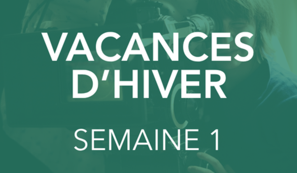 HIVER S1 : STAGES REALISATION DE FILMS